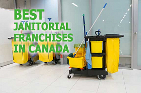 The 10 Best Janitorial Franchise Businesses in Canada for 2023