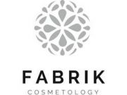 Fabrik Cosmetology franchise company