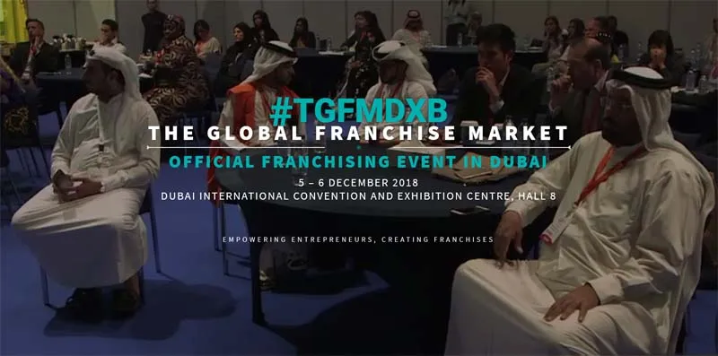 2018 Dubai Global Franchise Market Expo 2018 Dubai Global Franchise Market Expo