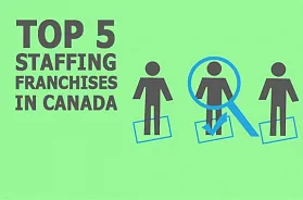 The Top 5 Staffing Franchise Businesses in Canada for 2025