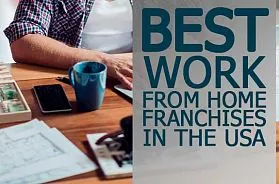 10 Best Work From Home Franchises in USA for 2025