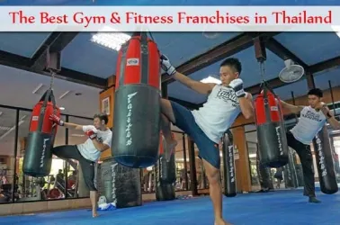 The 5 Best Gym & Fitness Franchises To Own in Thailand in 2025