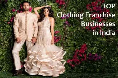 TOP 10 Clothing Franchise Businesses in India in 2025