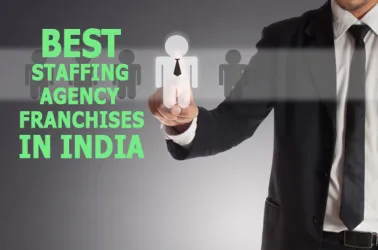 The 10 Best Staffing Agency Franchise Businesses in India for 2025