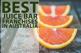 The Best 10 Juice Bar Franchise Opportunities in Australia for 2025
