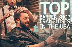 Top 10 Barber Shop Franchises in USA for 2025