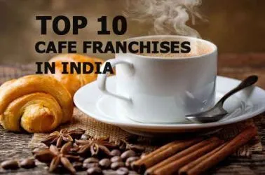 The Top 10 Cafe Franchise Businesses in India for 2025