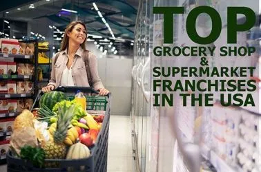 Top 10 Grocery Shop & Supermarket Franchises in USA for 2025