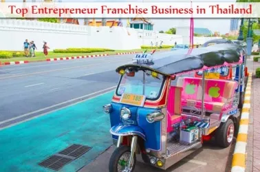 Top 10 Entrepreneur Franchise Business Opportunities in Thailand in 2025