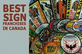 The 7 Best Sign Franchise Businesses in Canada for 2025