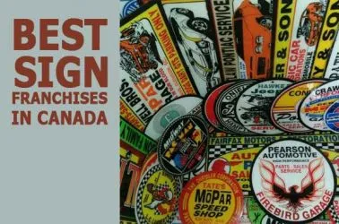 The 7 Best Sign Franchise Businesses in Canada for 2025