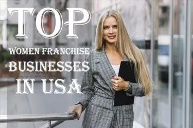 The 10 Best Women Franchise Businesses in USA for 2025