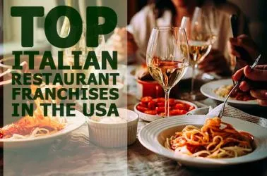 TOP 10 Italian Restaurant Franchise Opportunities in USA for 2025
