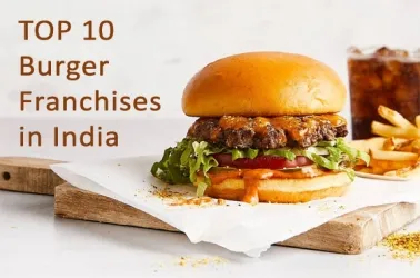 The 10 Best Burger Franchises 2025 in India