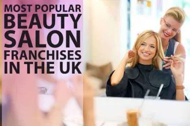 Most Popular Beauty Salon Franchise Opportunities in The UK in 2025