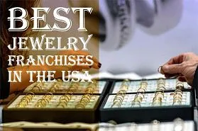 7 Best Jewelry Franchises in the USA for 2025