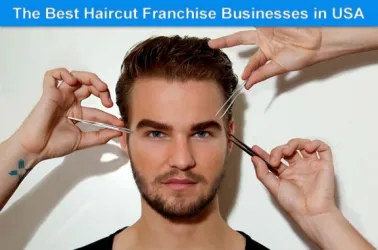 The 10 Best Haircut Franchise Businesses in USA for 2025