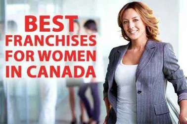 Top 10 Best Franchise Businesses For Women in Canada for 2025