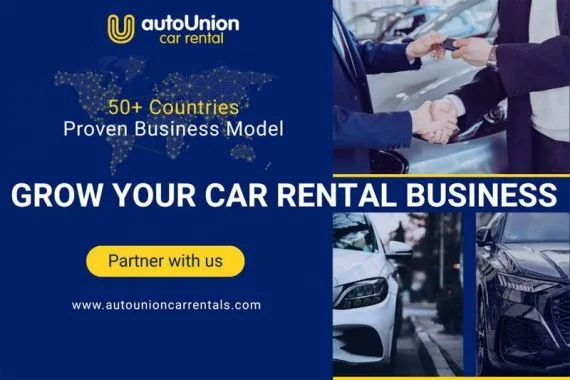 What You Need to Know Before Becoming a Car Rental Franchisee – Why AutoUnion Car Rental is Your Best Choice