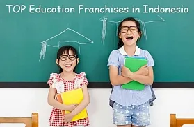 TOP 9 Education Franchises in Indonesia for 2025
