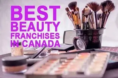 The 10 Best Beauty Franchise Businesses in Canada for 2025