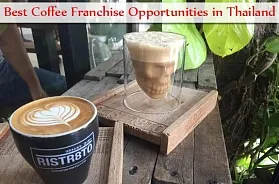 10 Best Coffee Franchise Opportunities in Thailand in 2025