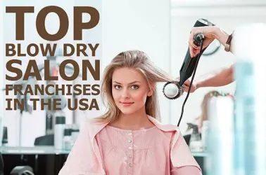 Best 5 Blow Dry Salon Franchise Opportunities in USA for 2025