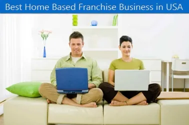 Best 10 Home Based Franchise Business Opportunities in USA for 2025
