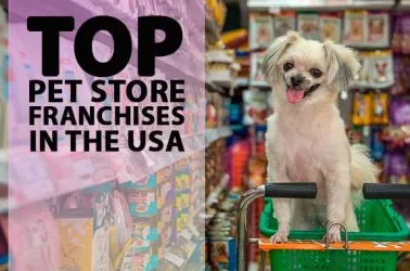 Top 10 Pet Store Franchise Opportunities in USA for 2025