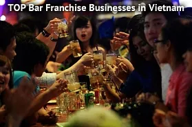 TOP 9 Bar Franchise Businesses in Vietnam for 2025