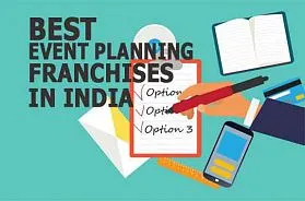 The 4 Best Event Planning Franchise Businesses in India for 2025