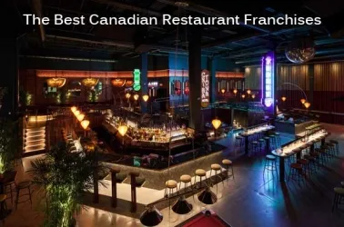 The 10 Best Restaurant Franchises 2025 in Canada
