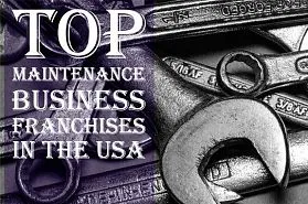 Top maintenance business franchises in the USA in 2025