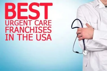 The 10 Best Urgent Care Franchise Business Opportunities in USA for 2025