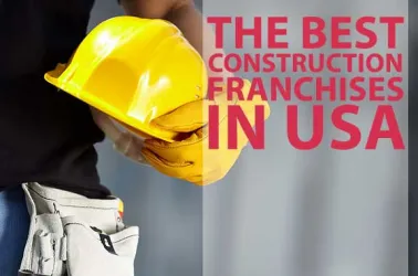 The Best 10 Construction Franchise Business Opportunities in USA for 2025