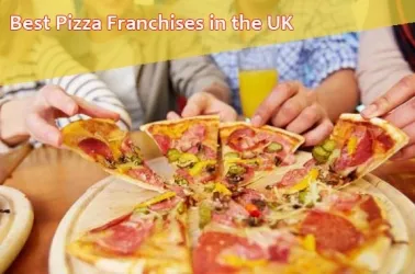 The Best Pizza Franchises in the UK in 2025