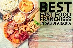 The Best 10 Fast Food Franchise To Own in Saudi Arabia in 2025