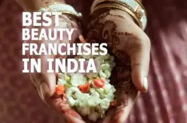 The 10 Best Beauty Franchise Businesses in India for 2025