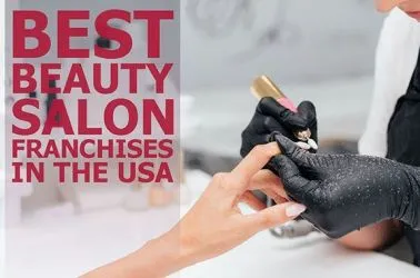 Top 10 Beauty Salon Franchise Opportunities in USA for 2025