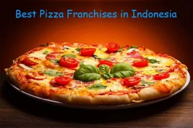 Best 10 Pizza Franchises in Indonesia for 2025