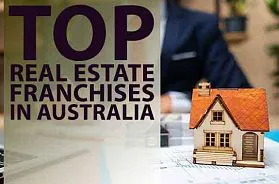 Top 10 Real Estate Franchise Opportunities in Australia in 2025