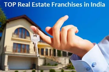 TOP 9 Real Estate Franchises in India for 2025