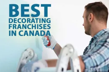The 10 Best Decorating Franchise Businesses in Canada for 2025