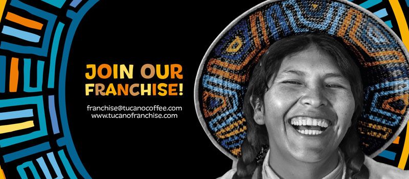 TUCANO COFFEE FRANCHISE - Join our Franchise!