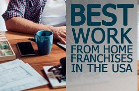 10 Best Work From Home Franchises in USA for 2022