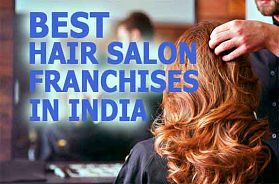 The 7 Best Hair Salon Franchise Businesses in India for 2022