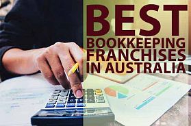 Best 10 Bookkeeping Franchises For Sale in Australia in 2023