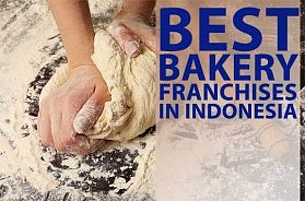 The 9 Best Bakery Franchise Opportunities in Indonesia for 2022
