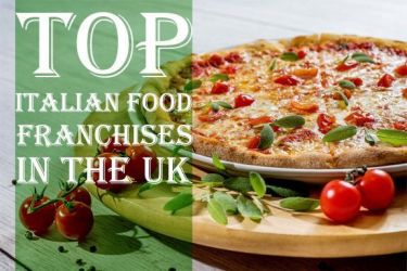 Top 5 Italian Food Franchises In The UK