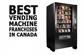 The 5 Best Vending Machine Franchise Businesses in Canada for 2022